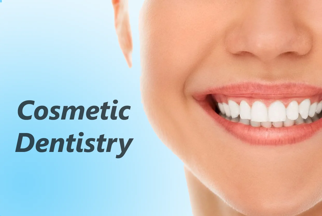 Cosmetic Dentistry